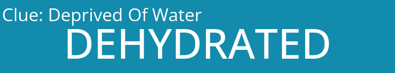 Deprived Of Water