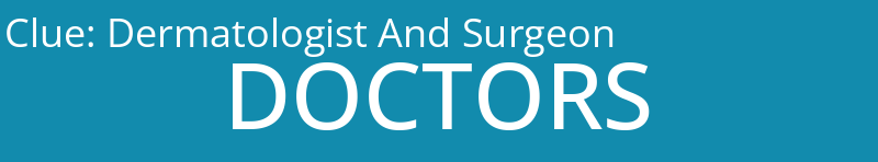 Dermatologist And Surgeon