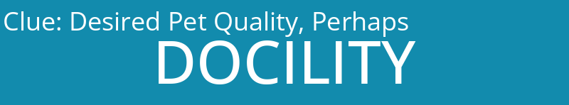 Desired Pet Quality, Perhaps