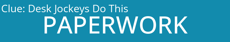 Desk Jockeys Do This