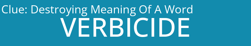 Destroying Meaning Of A Word