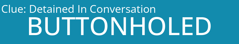 Detained In Conversation