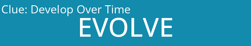 Develop Over Time