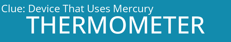 Device That Uses Mercury