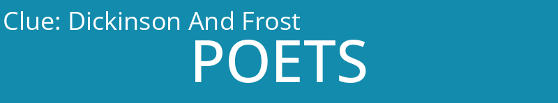 Dickinson And Frost