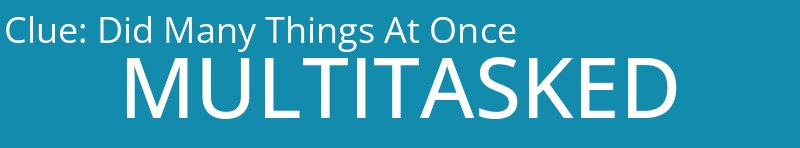 Did Many Things At Once