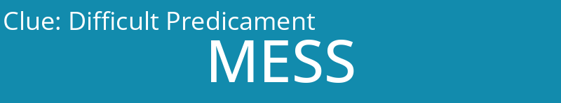 Difficult Predicament