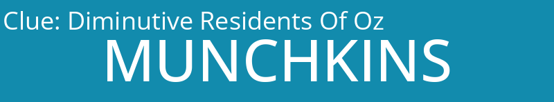 Diminutive Residents Of Oz