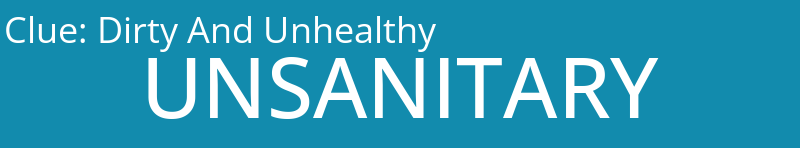Dirty And Unhealthy