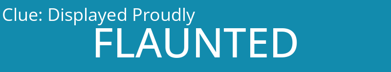 Displayed Proudly