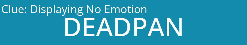 Displaying No Emotion