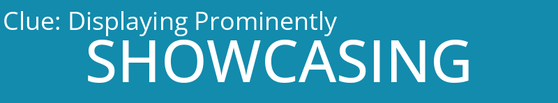 Displaying Prominently