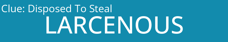 Disposed To Steal