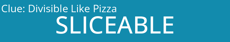 Divisible Like Pizza