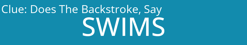 Does The Backstroke, Say