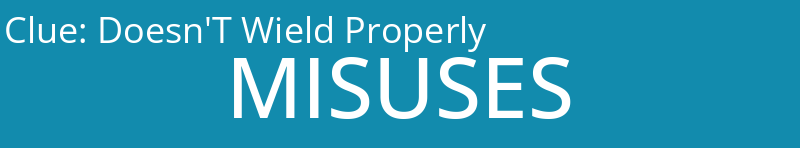 Doesn'T Wield Properly