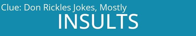 Don Rickles Jokes, Mostly