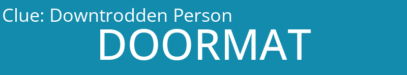 Downtrodden Person