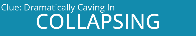 Dramatically Caving In