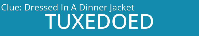 Dressed In A Dinner Jacket