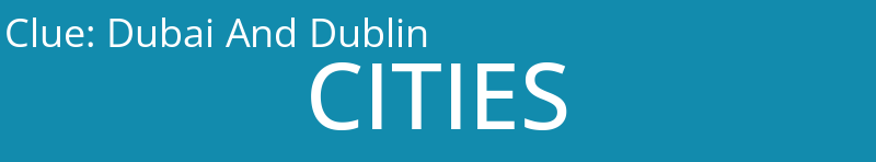 Dubai And Dublin