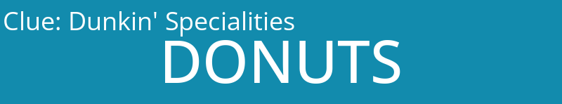 Dunkin' Specialities