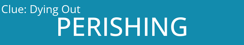 Dying Out