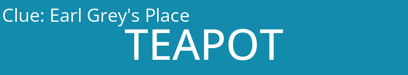Earl Grey's Place