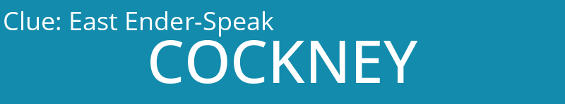 East Ender-Speak