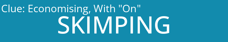 Economising, With "On"