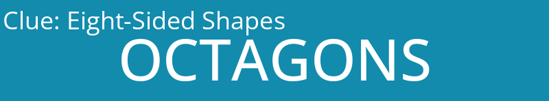 Eight-Sided Shapes