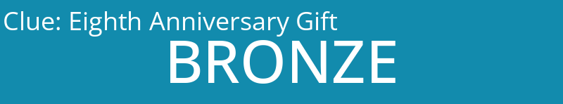 Eighth Anniversary Gift