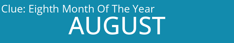 Eighth Month Of The Year