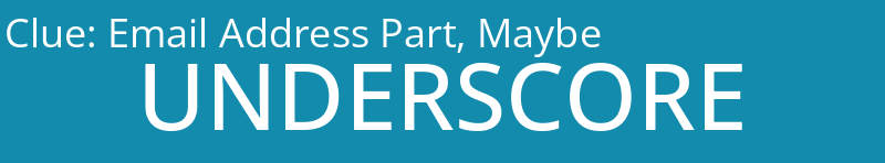 Email Address Part, Maybe