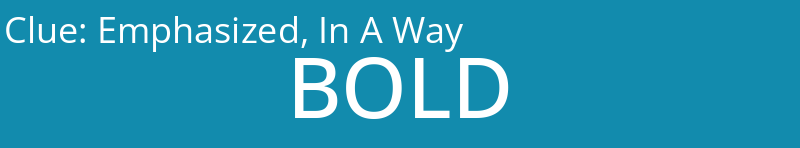 Emphasized, In A Way