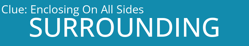 Enclosing On All Sides