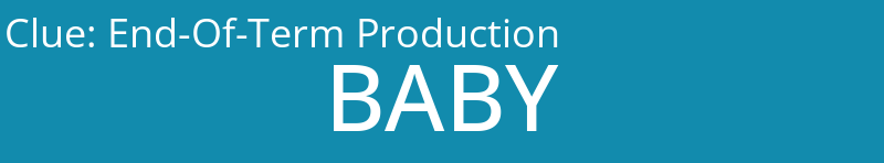 End-Of-Term Production