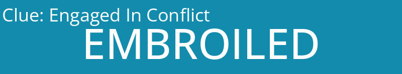 Engaged In Conflict