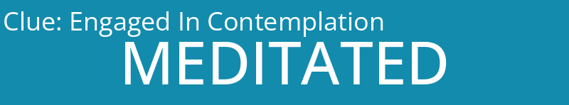 Engaged In Contemplation