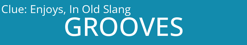Enjoys, In Old Slang