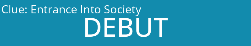 Entrance Into Society