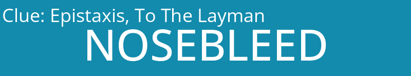 Epistaxis, To The Layman
