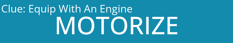 Equip With An Engine