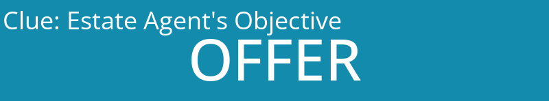 Estate Agent's Objective