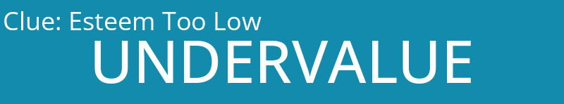 Esteem Too Low