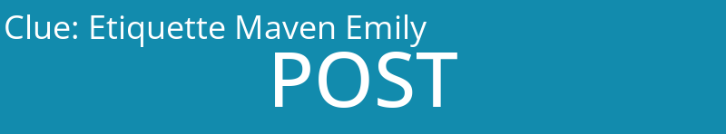 Etiquette Maven Emily