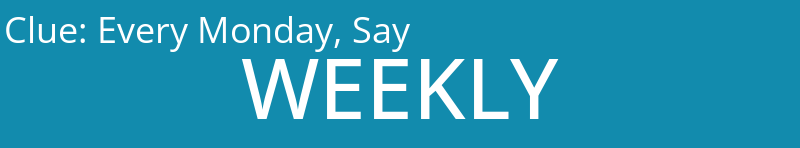 Every Monday, Say