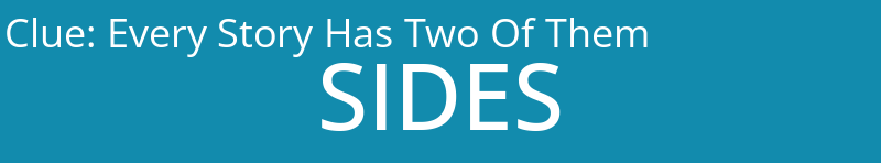 Every Story Has Two Of Them