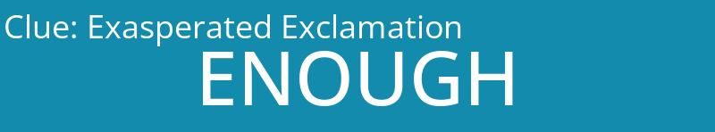 Exasperated Exclamation