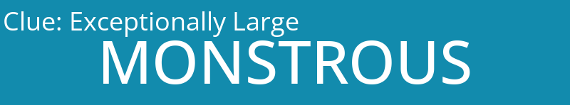 Exceptionally Large